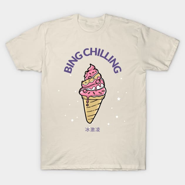 Bing chilling T-Shirt by ArtsyStone